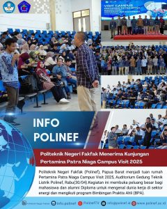 Info Polinef Politenik Negeri Fakfak Menerima Campus Visit Pertamina Patra Niaga 2025